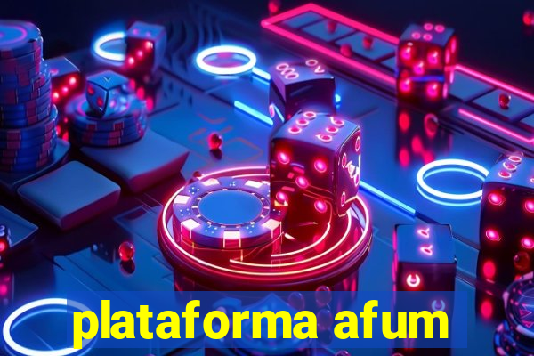 plataforma afum